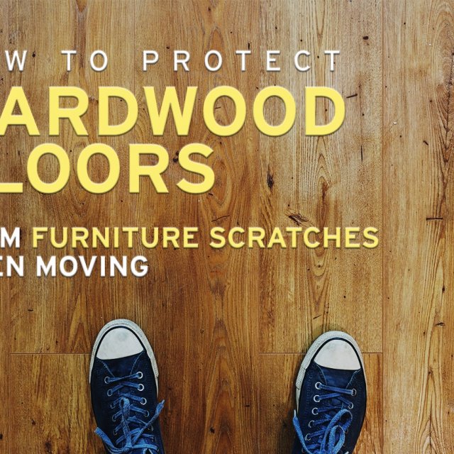 Protect Hardwood Floors From Furniture, Protect Hardwood Floors During Move
